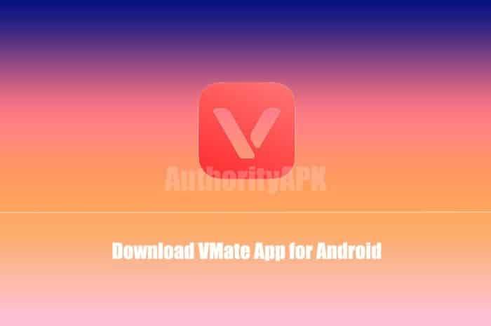 VMate – Install & Download VMate App for Android